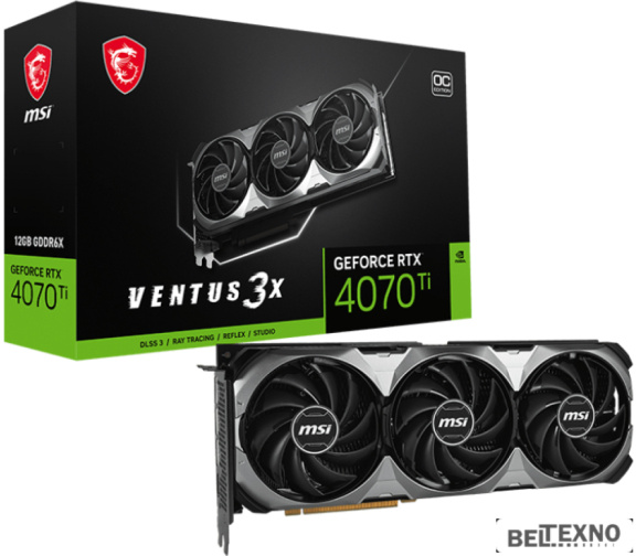             Видеокарта MSI GeForce RTX 4070 Ti Ventus 3X E1 12G OC        